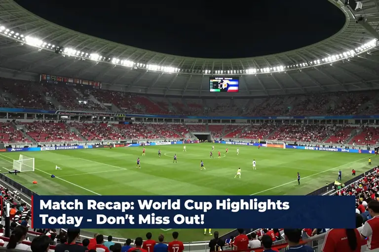 Match Recap: World Cup Highlights Today - Don't Miss Out!